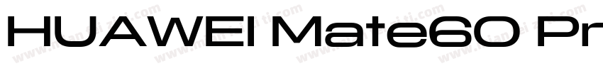 HUAWEI Mate60 Pro字体转换